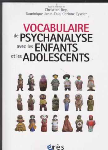 Vocabulaire de psychanalyse avec les enfants et les adolescents
