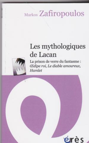 Les mythologiques de Lacan.