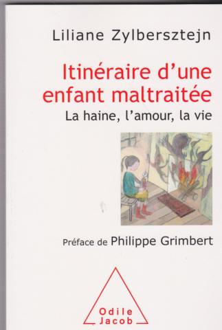 Itinéraire d'une enfant maltraitée