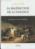 la malédiction de la violence