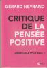 Gérard Neyrand, Critique de la pensée positive. Heureux à tout prix? 